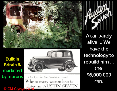 Combined image showing the Dalai Lama's Austin Seven in a state of disrepair, a period 1939 advert targeting female customers and  a wry reference to one of Lee Majors 1970's TV series.